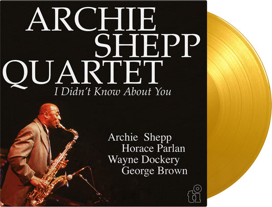 the album cover for Archie Shepp - I Didn't Know About You [Colored Vinyl] [180 Gram] (Ylw)