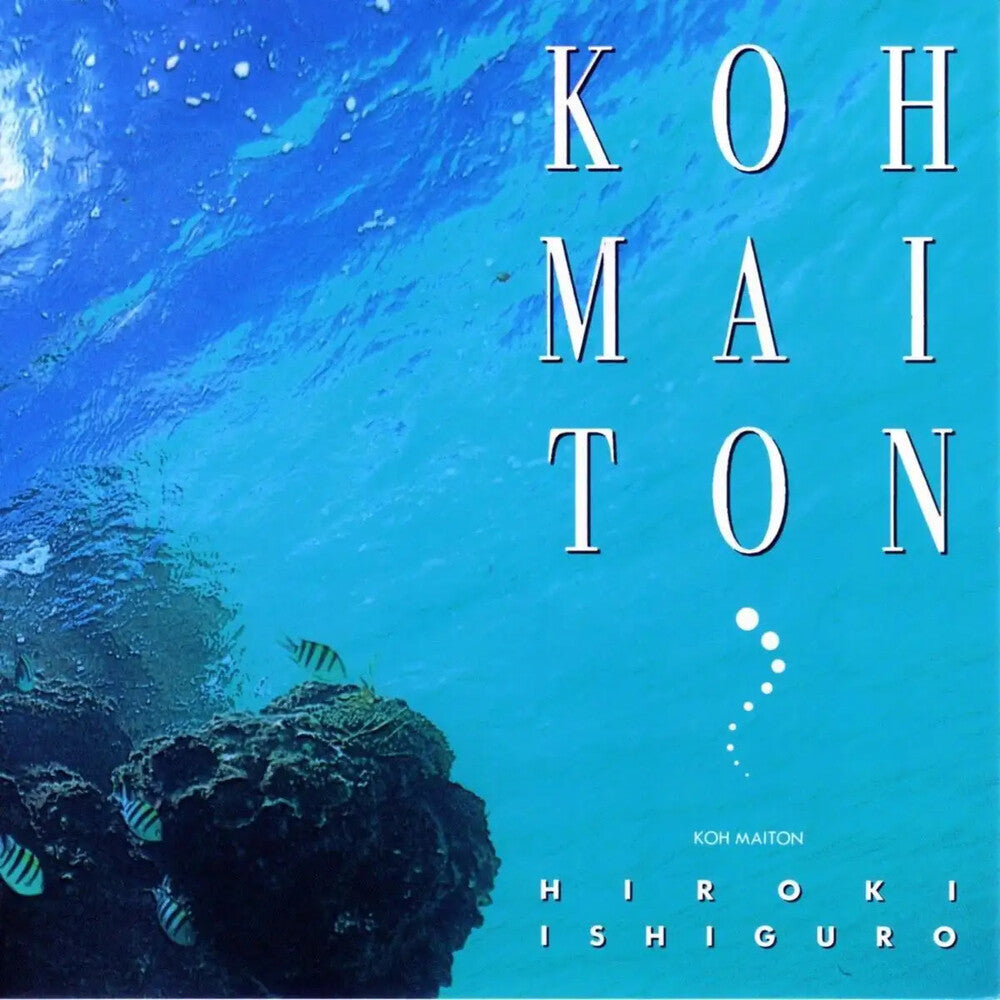 the album cover for Hiroki Ishiguro - Koh Maiton