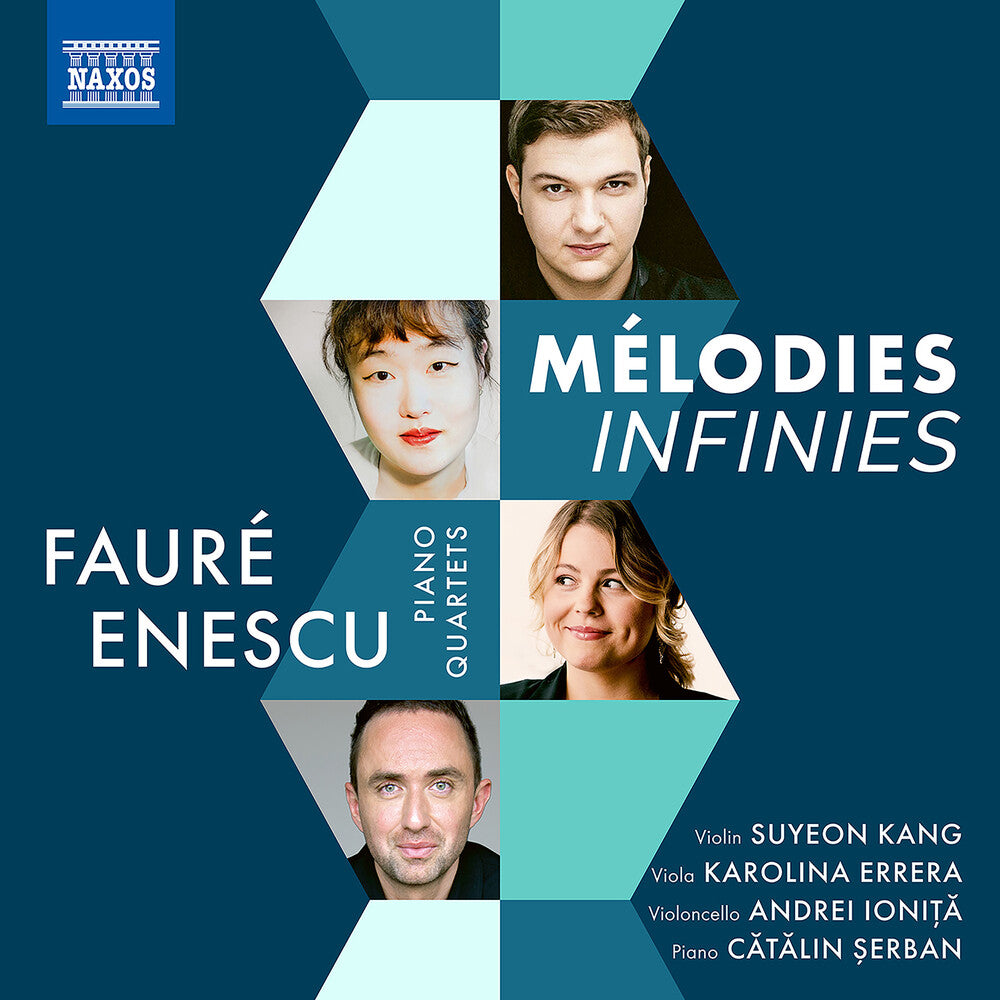 the album cover for Enescu / Faure / Serban - Melodies Infinies - Piano Quartets