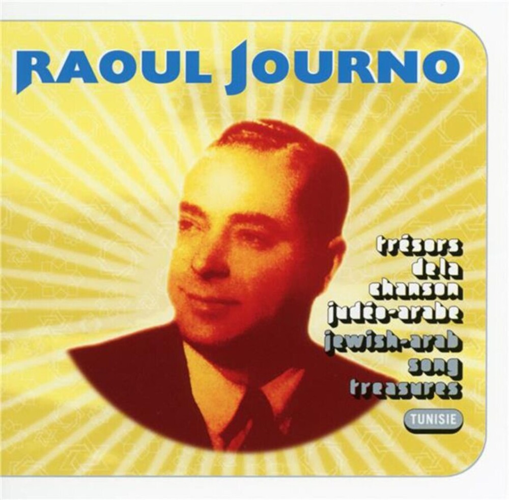 the album cover for Raoul Journo - Tresors De La Chanson Judeo Arabe
