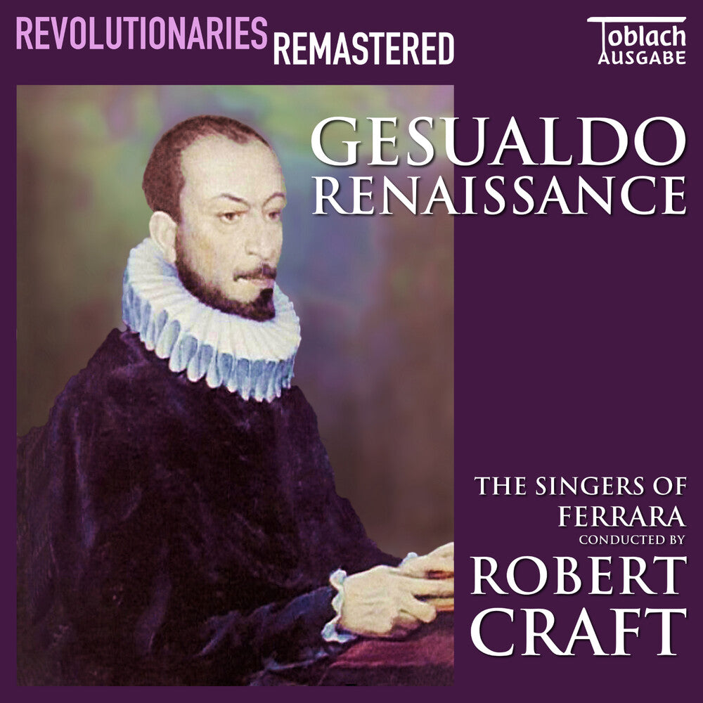 the album cover for Robert Craft - Gesualdo Renaissance [Remastered]