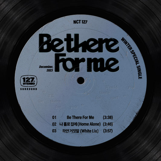 the album cover for NCT 127 - Winter Special Single ‘Be There For Me’ [127 STEREO Ver.]