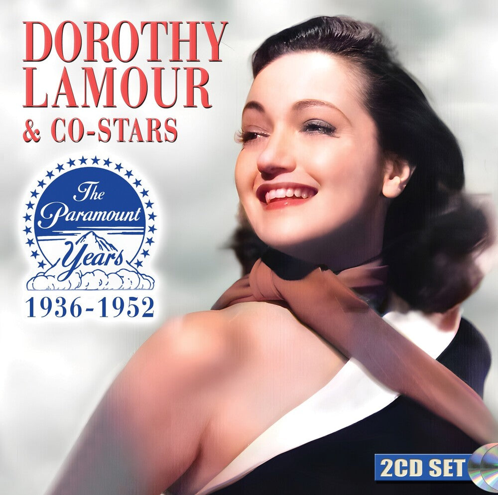 the album cover for Dorothy Lamour - Dorothy Lamour & Co-Stars:The Paramount Years