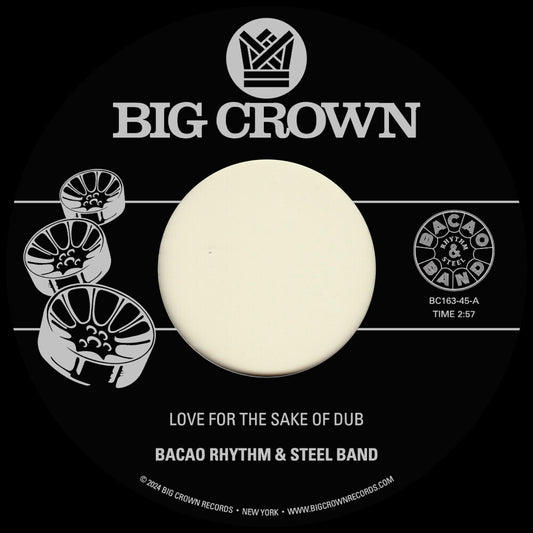 the album cover for Bacao Rhythm & Steel Band - Love For The Sake Of Dub B/W Grilled