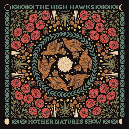 the album cover for High Hawks - Mother Nature's Show