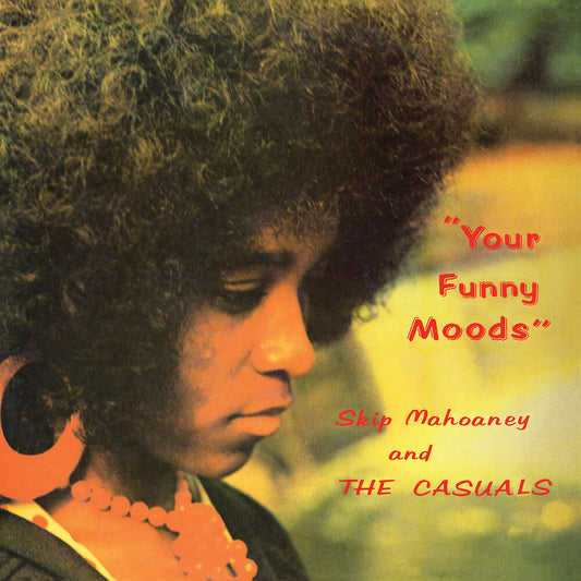 the album cover for Skip Mahoney  & The Casuals - Your Funny Moods - 50th Anniversary (Aniv)