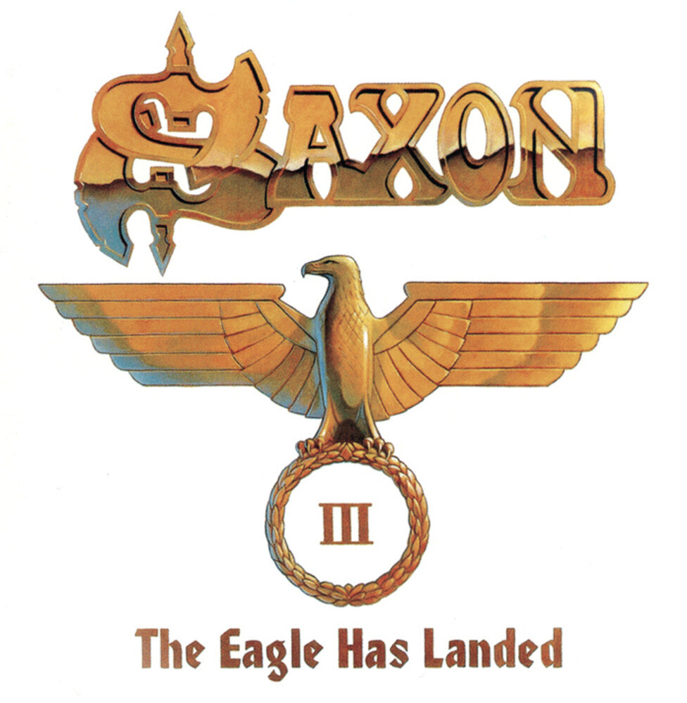 the album cover for Saxon - Eagle Has Landed Part 3