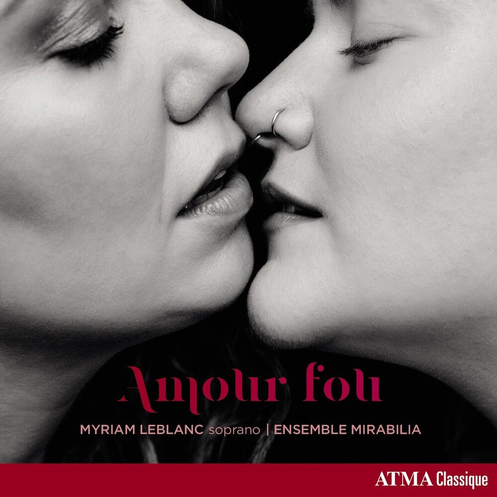 the album cover for Myriam Leblanc/Ensemble Mirabilia - Amour fou
