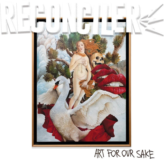 the album cover for Reconciler - Art For Our Sake