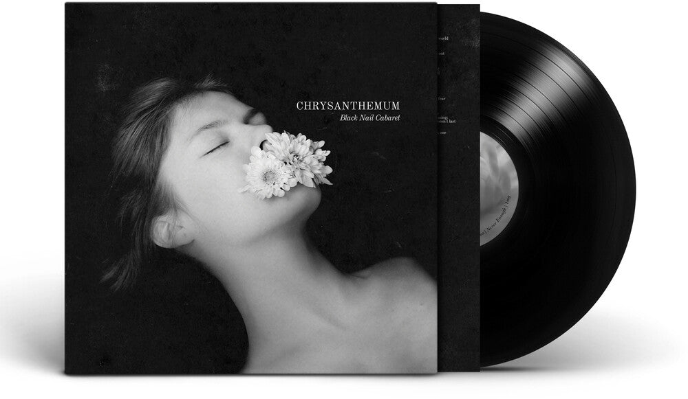 the album cover for Black Nail Cabaret - Chrysanthemum