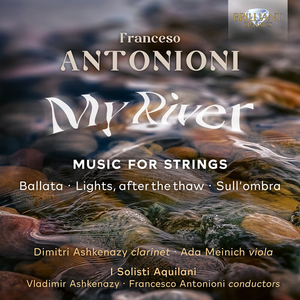the album cover for Antonioni / I Solisti Aquilani - My River - Music For Strings