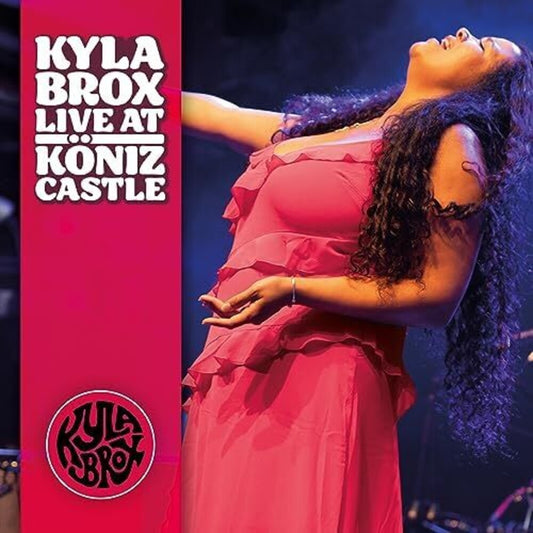 the album cover for Kyla Brox - Live At Koniz Castle (Uk)