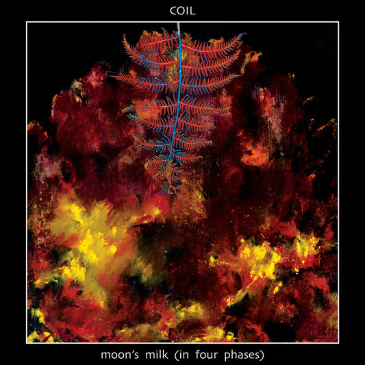 the album cover for Coil - Moon's Milk (In Four Phases) [2CD]