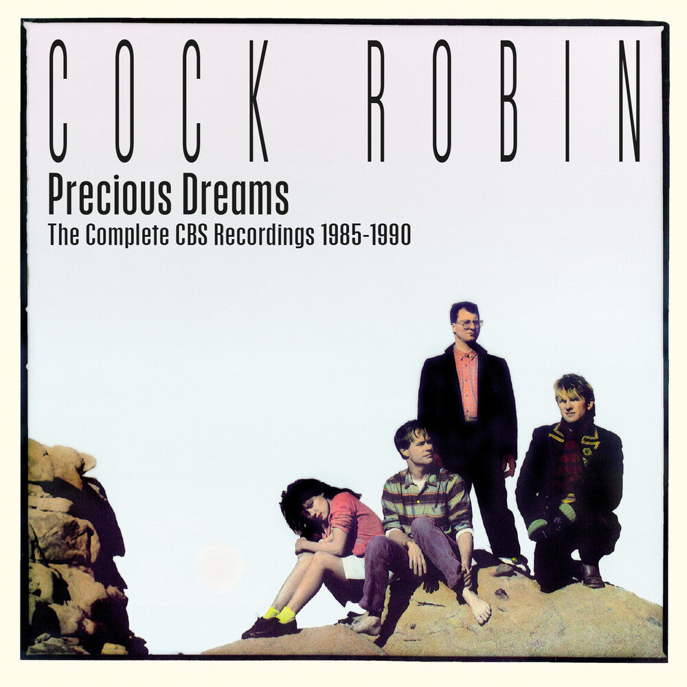 the album cover for Cock Robin - Precious Dreams: Complete Cbs Recordings 1985-1990