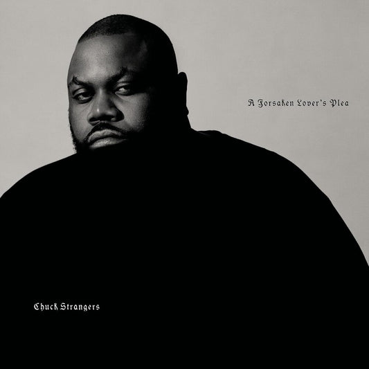 the album cover for Chuck Strangers - Forsaken Lover's Plea - Green [Colored Vinyl] (Grn) [180 Gram]