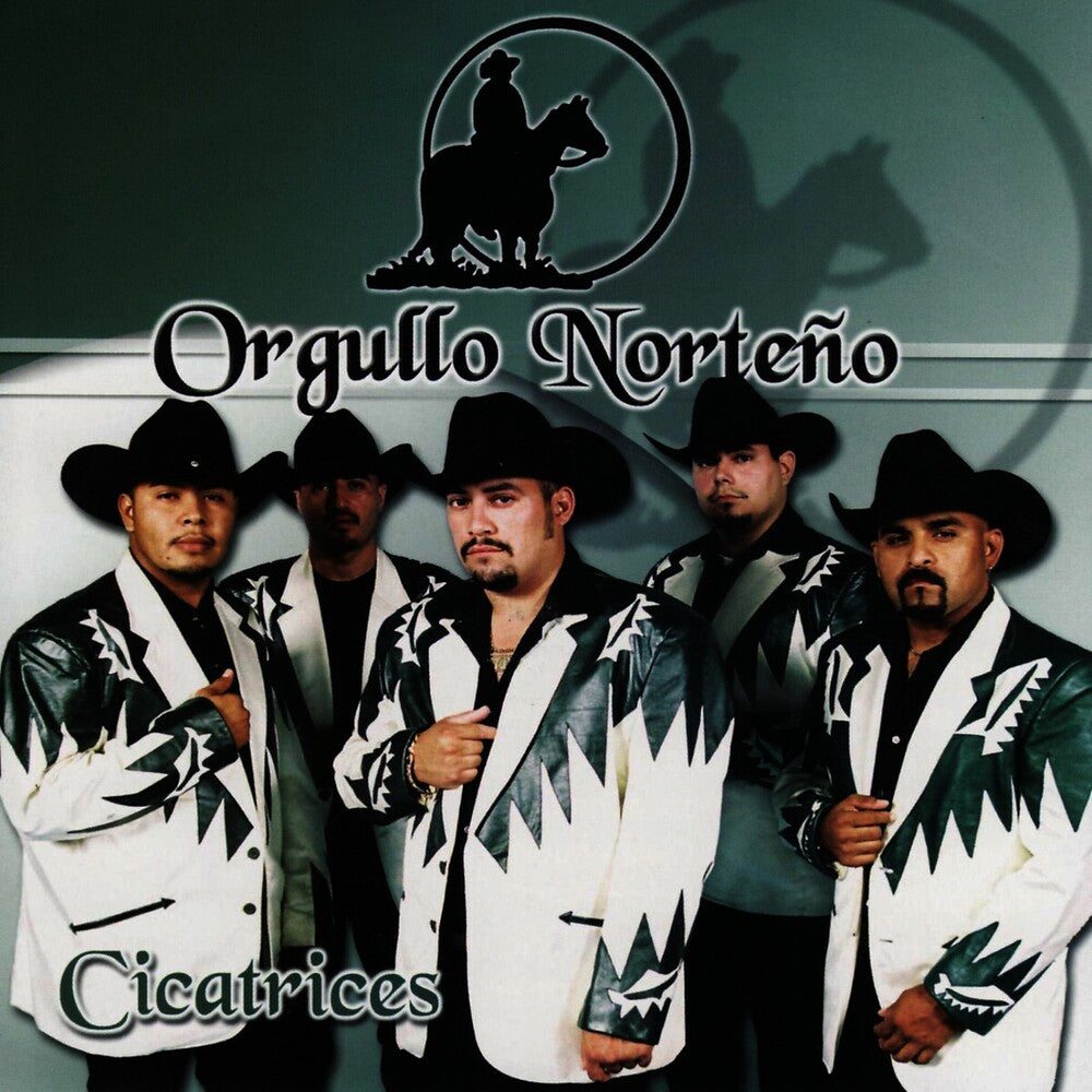 the album cover for Orgullo Norteno - Cicatrices