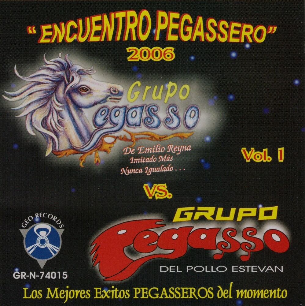 the album cover for Pegasso De Emilio Reyna Y El Pollo - Encuentro Pegassero 2006