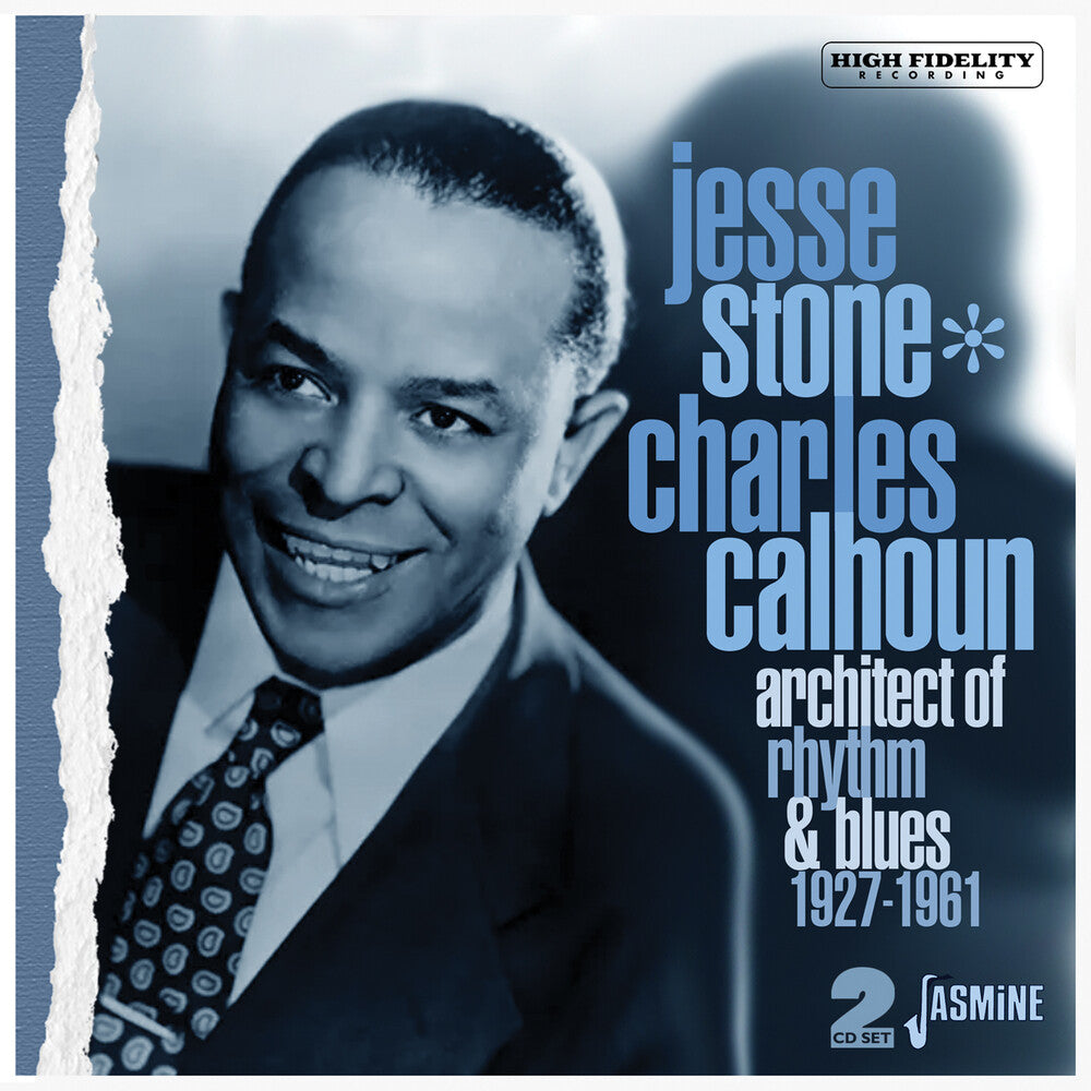 the album cover for Jesse Stone  / Calhoun,Charles - Architect Of Rhythm & Blues 1927-1961