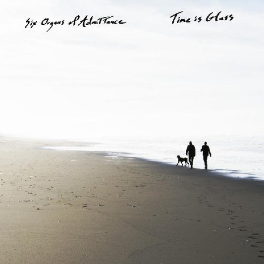 the album cover for Six Organs Of Admittance - Time Is Glass