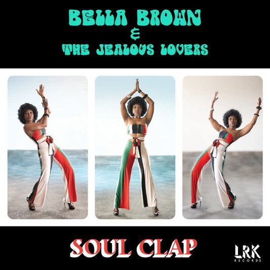 the album cover for Bella Brown - Soul Clap