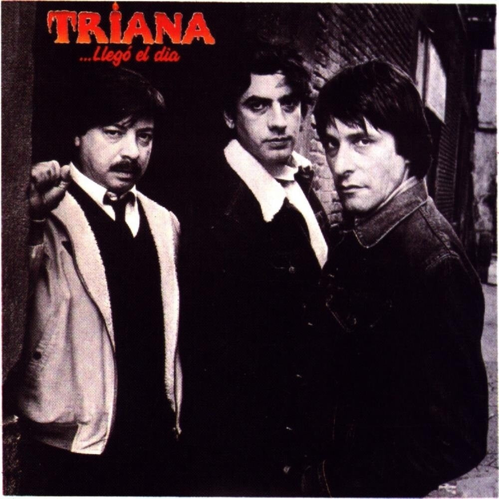 the album cover for Triana - Llego El Dia (Spa)