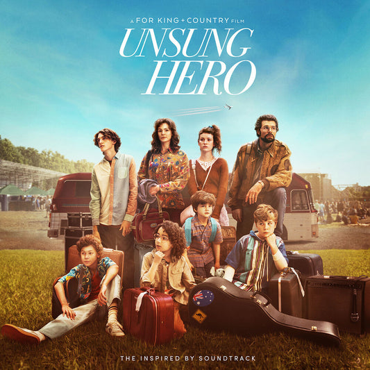 the album cover for For King & Country - Unsung Hero: The Inspired By Soundtrack