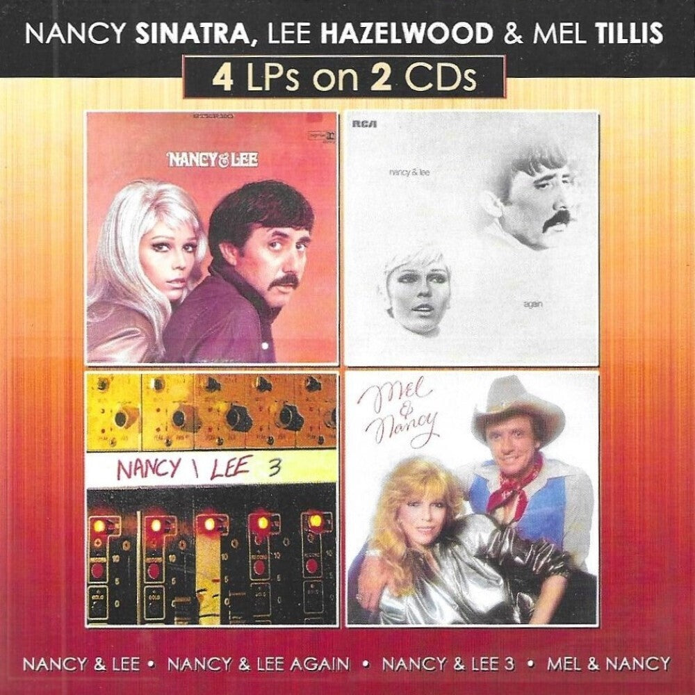 the album cover for Nancy Sinatra  / Hazelwood,Lee / Tillis,Mel - 4 Lps On 2 Cds