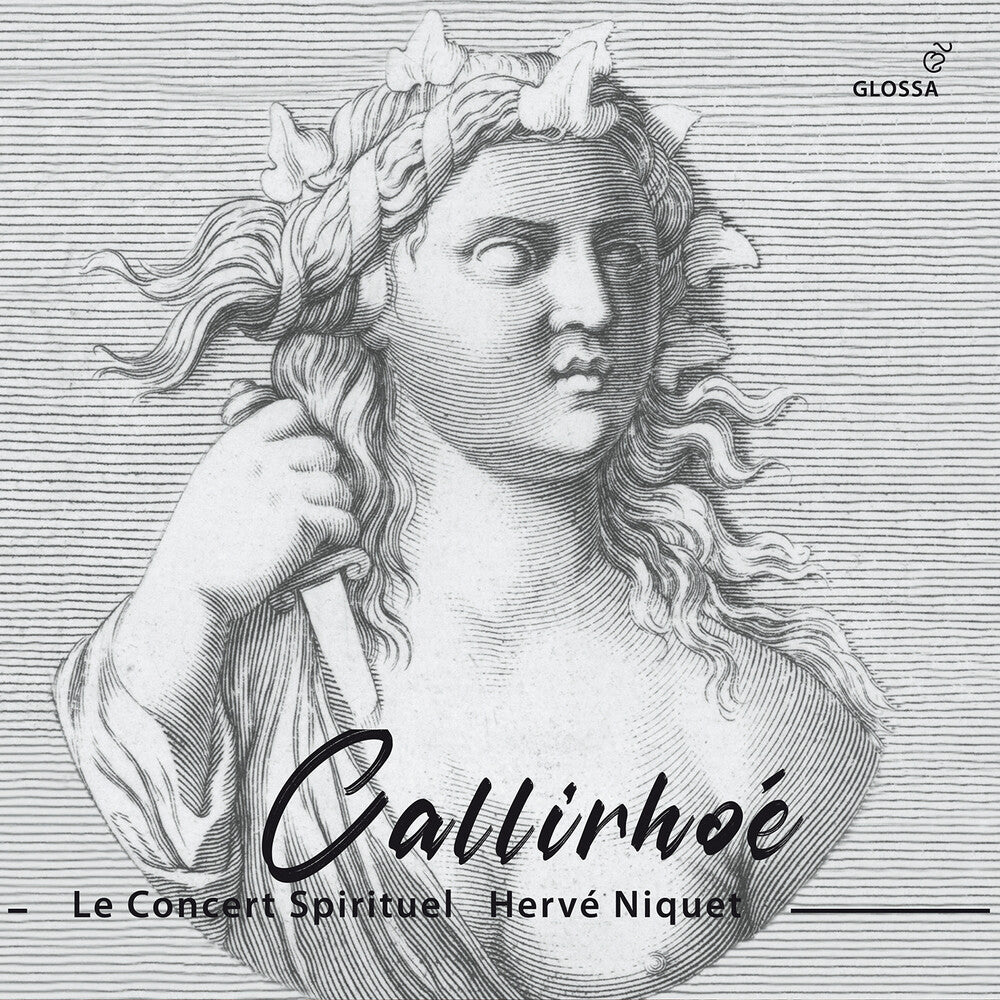 the album cover for Destouches / Niquet / Le Concert Spirituel - Callirhoe
