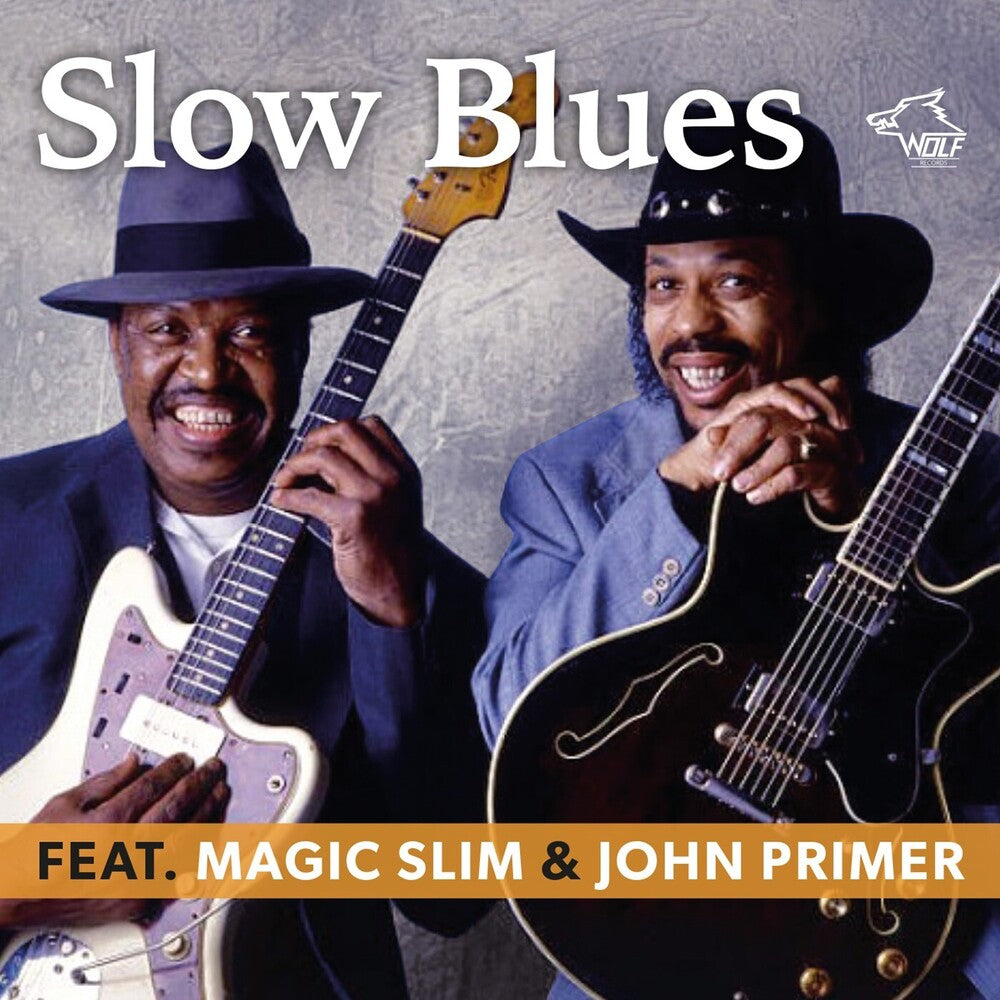 the album cover for John Primer  & Magic Slim - Slow Blues
