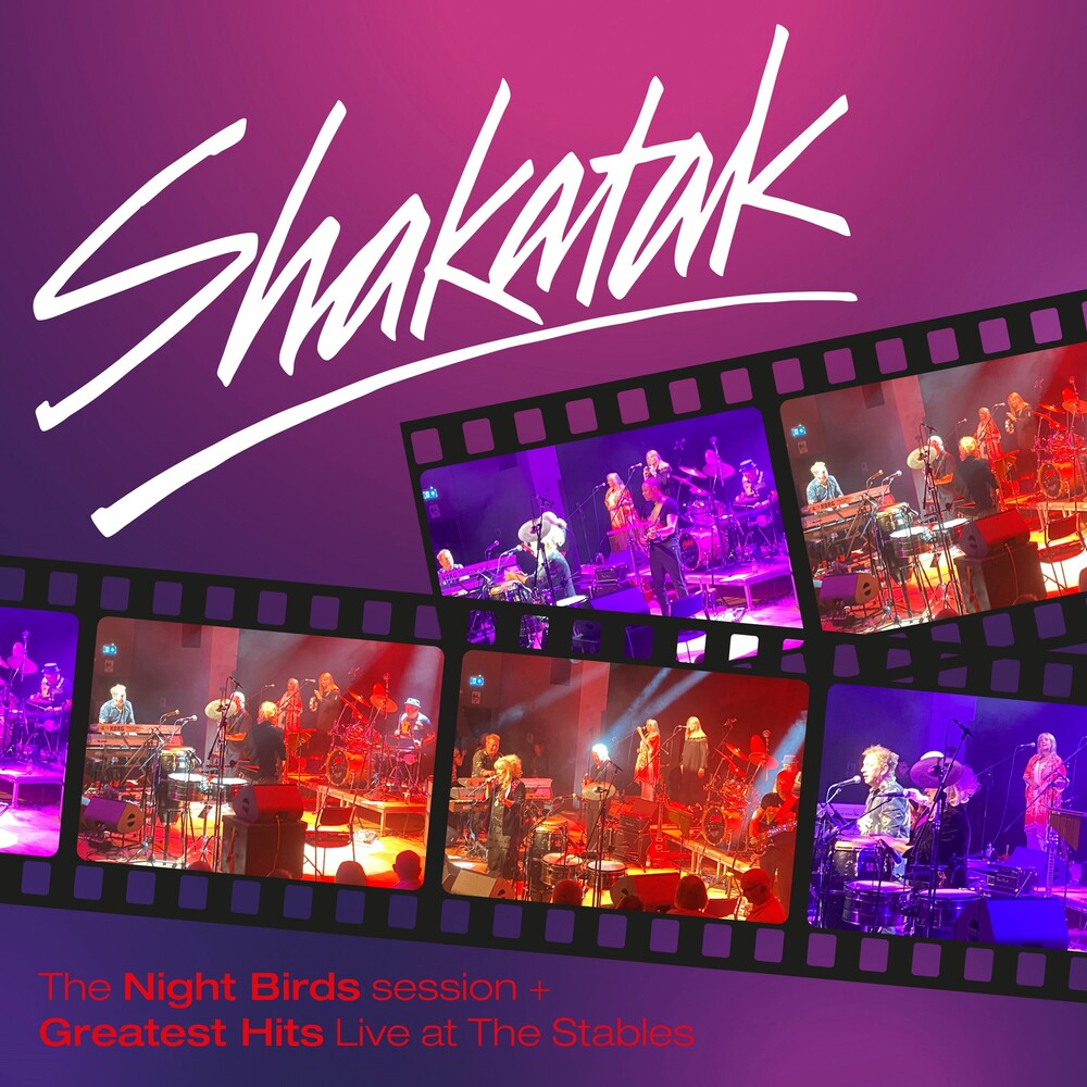 the album cover for Shakatak - Nightbirds Sessions + Greatest Hits Live From The