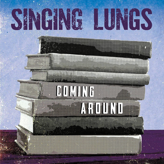 the album cover for Singing Lungs - Coming Around
