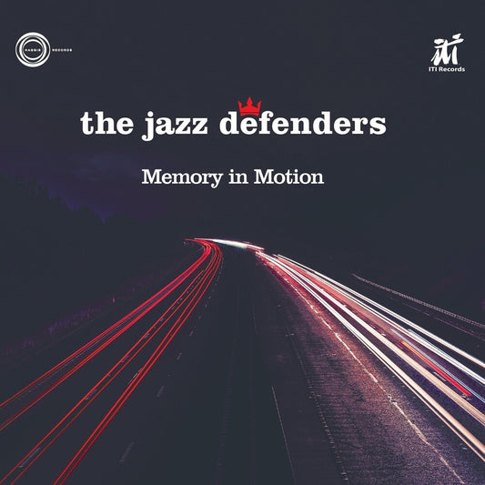 the album cover for Jazz Defenders - Memory In Motion