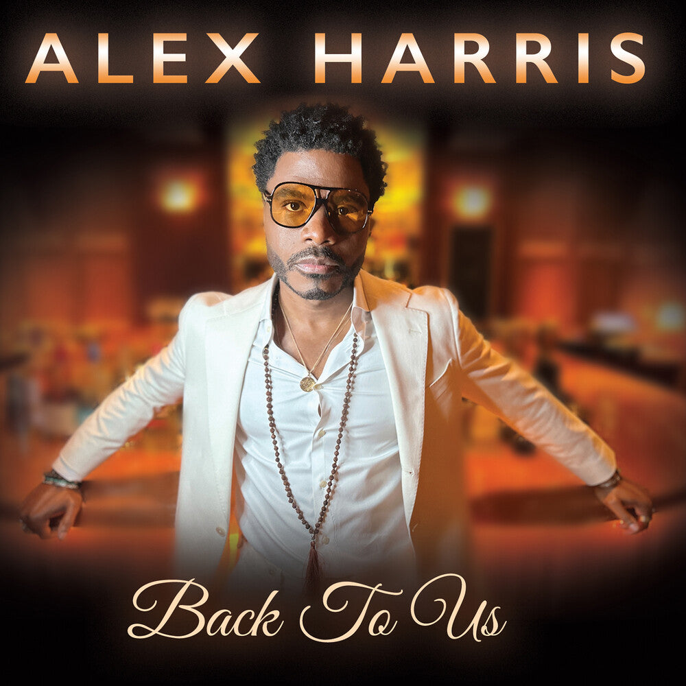 the album cover for Alex Harris - Back To Us