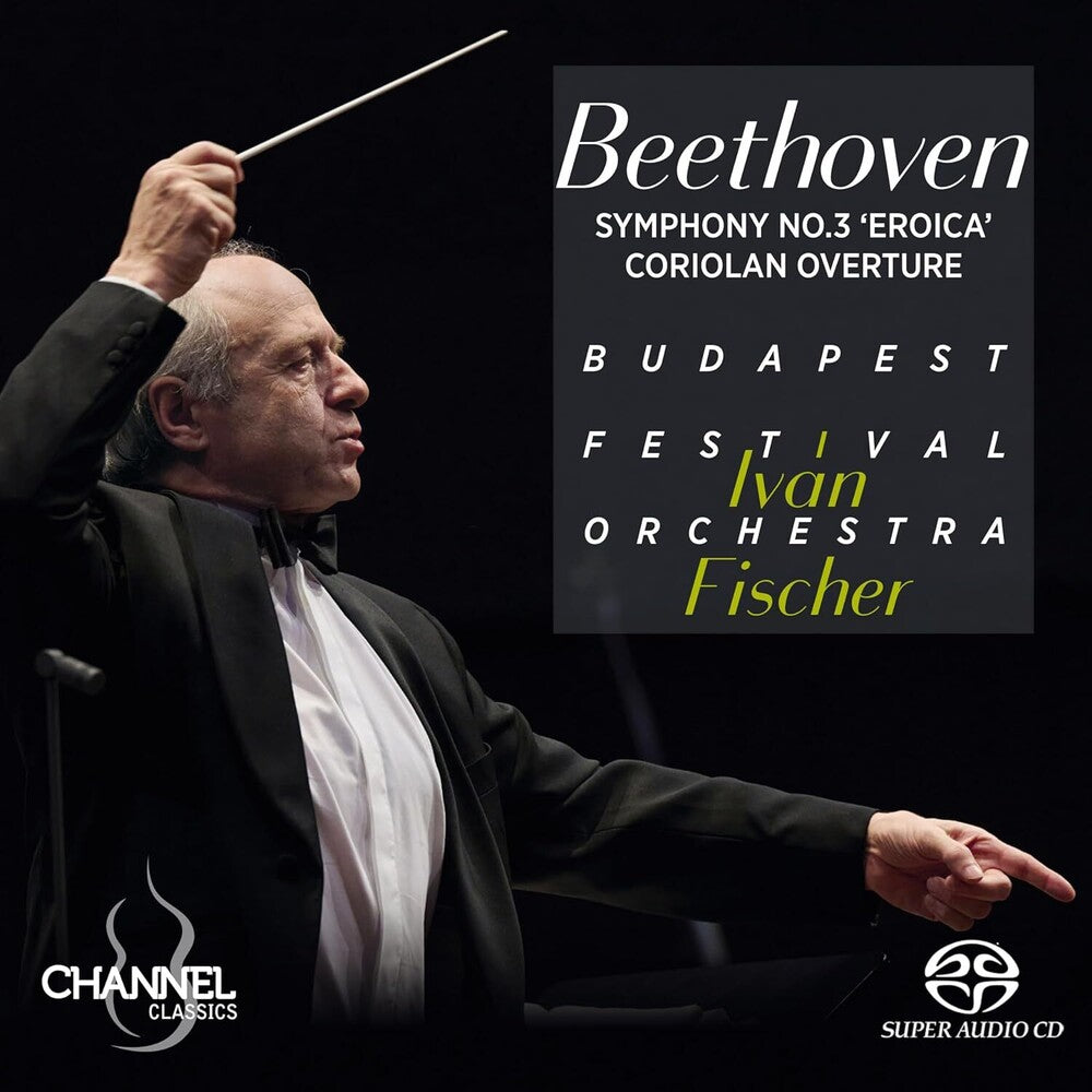 the album cover for L Beethoven .V. / Fischer / Budapest Festival Orch - Symphony No. 3 Eroica Coriolan Overture (Hybr)