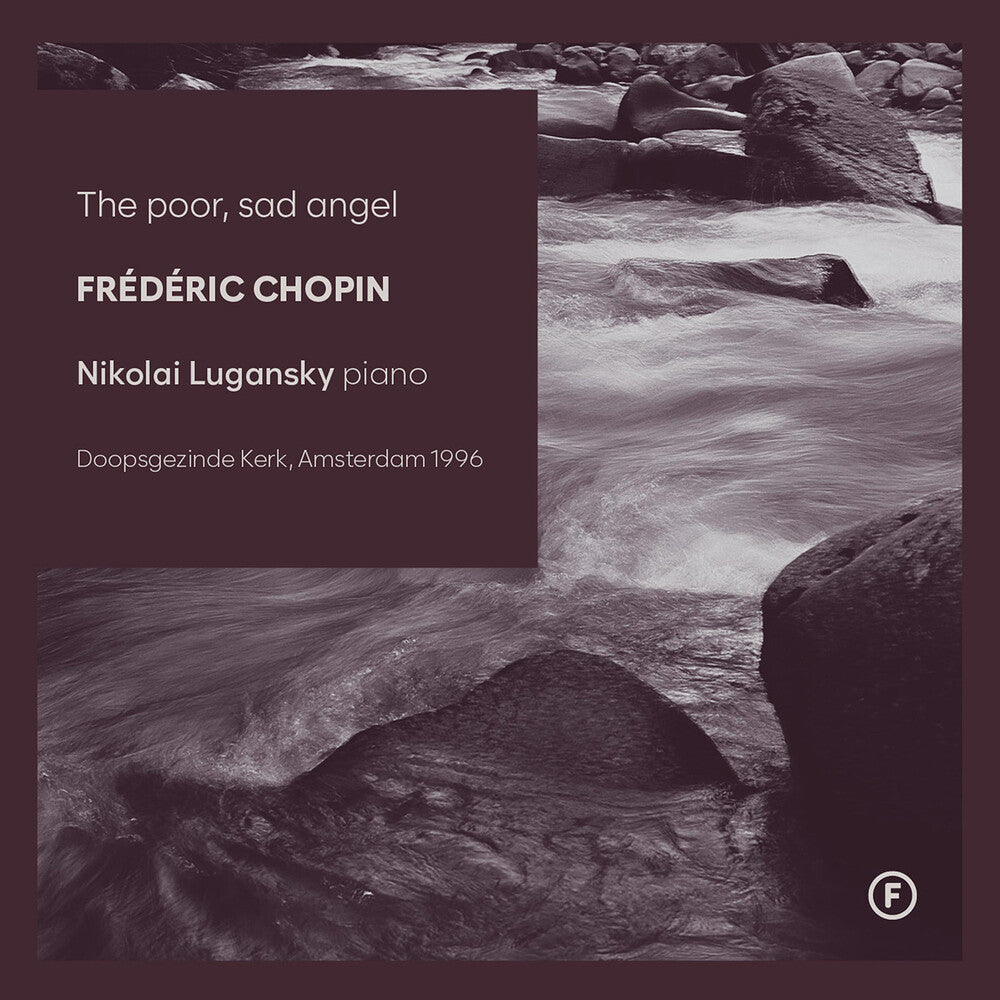 the album cover for Chopin / Lugansky - Poor Sad Angel