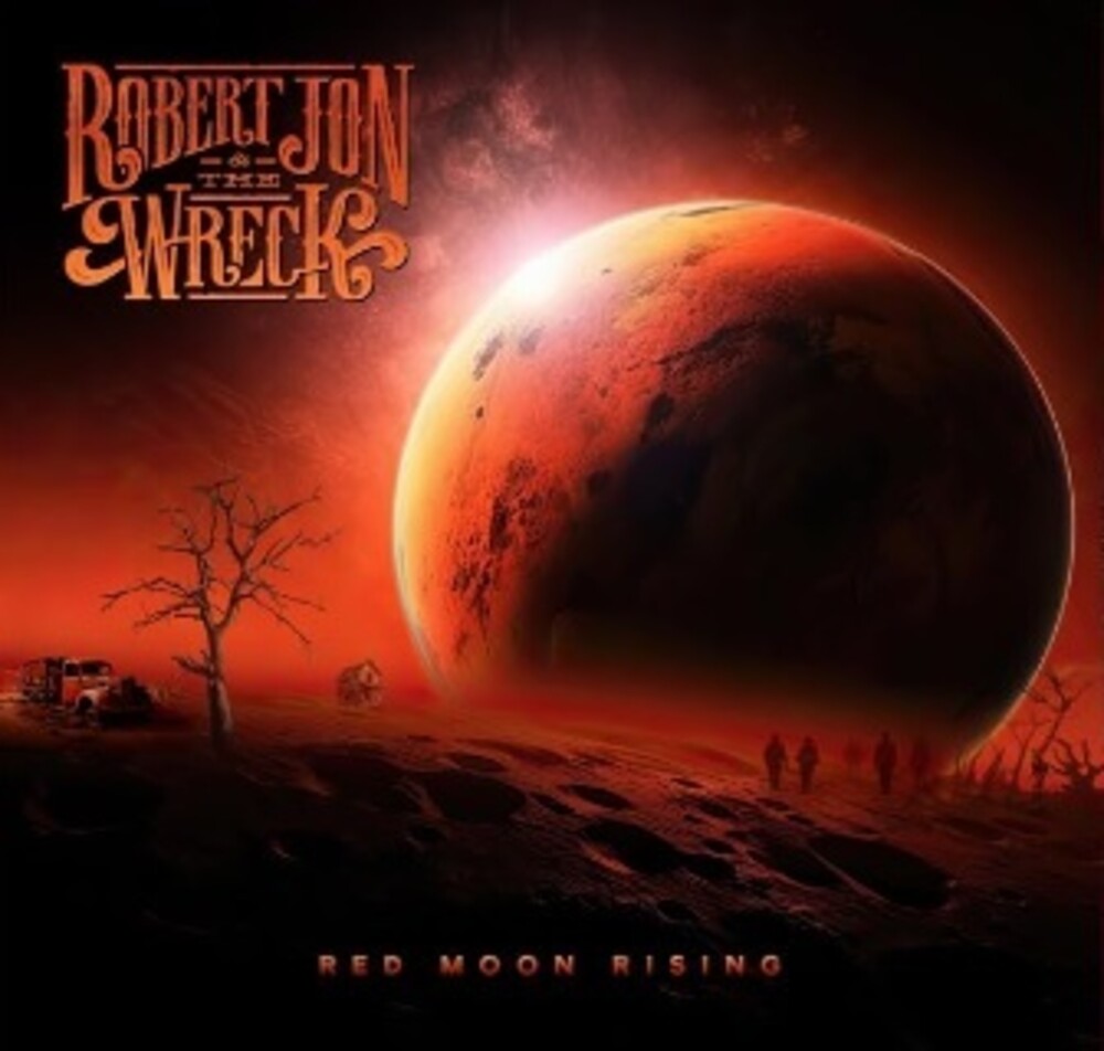 Jon, Robert & the Wreck - Red Moon Rising [LP]