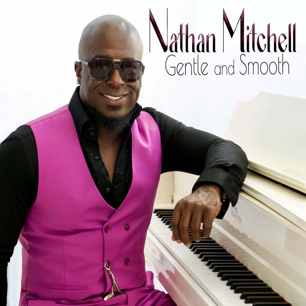 the album cover for Mitchell, Nathan - Gentle And Smooth