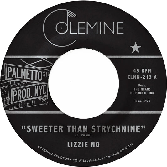the album cover for Lizzie No  & Pirani,Ben - Sweeter Than Strychnine / Stop Bothering Me