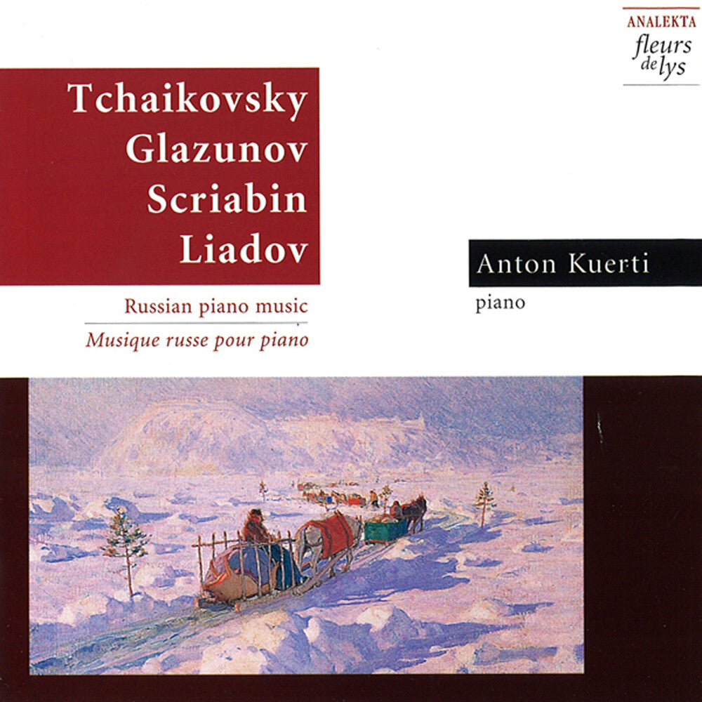 the album cover for Anton Kuerti - Plays Tchaikovsky/Glazunov/&