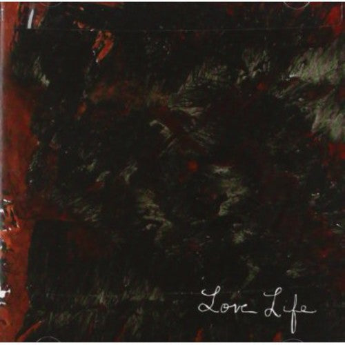 the album cover for Love Life - Here Is Night, Brothers, Here The Birds Burn