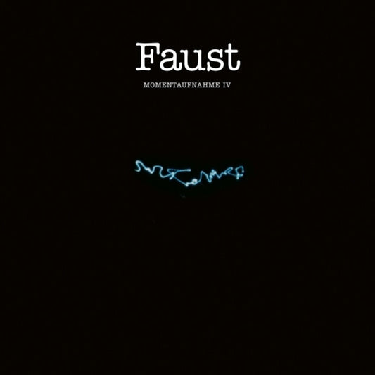 the album cover for Faust - Momentaufnahme Iv