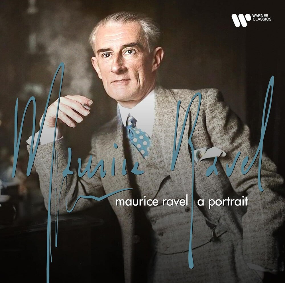 the album cover for Ravel - Maurice Ravel: A Portrait (Can)