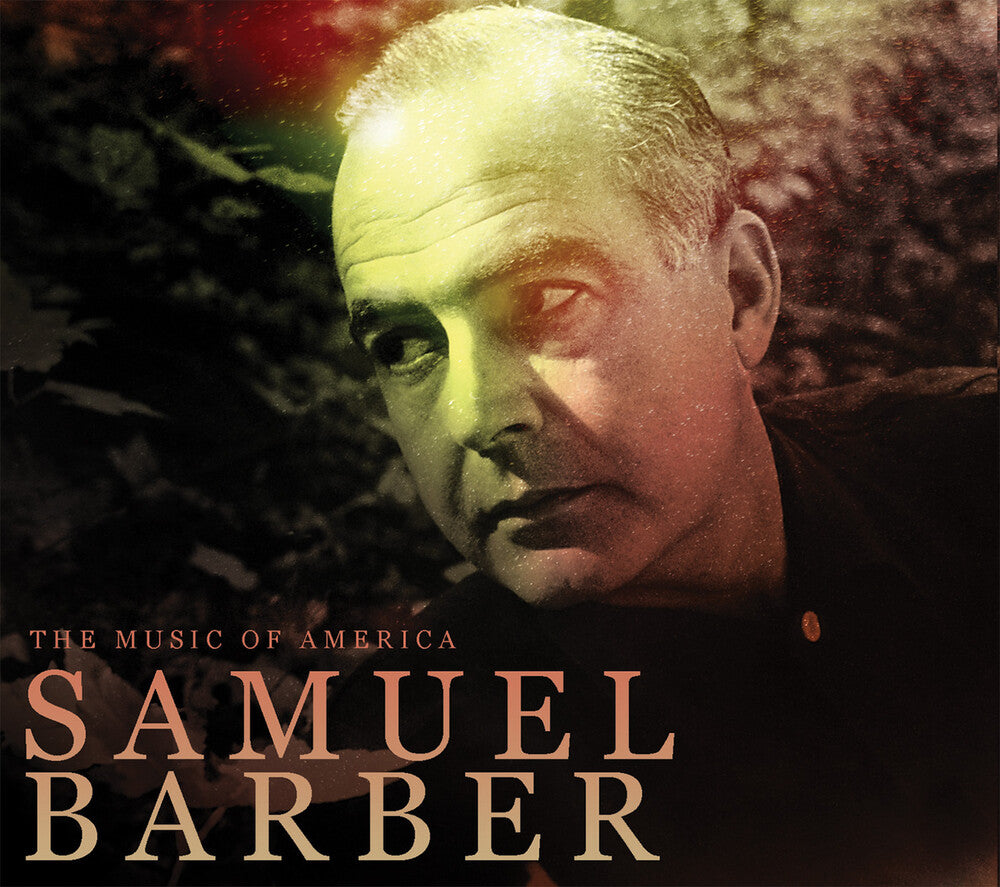 the album cover for Music Of America-Samuel Barber - Music Of America: Samuel Barber / Various