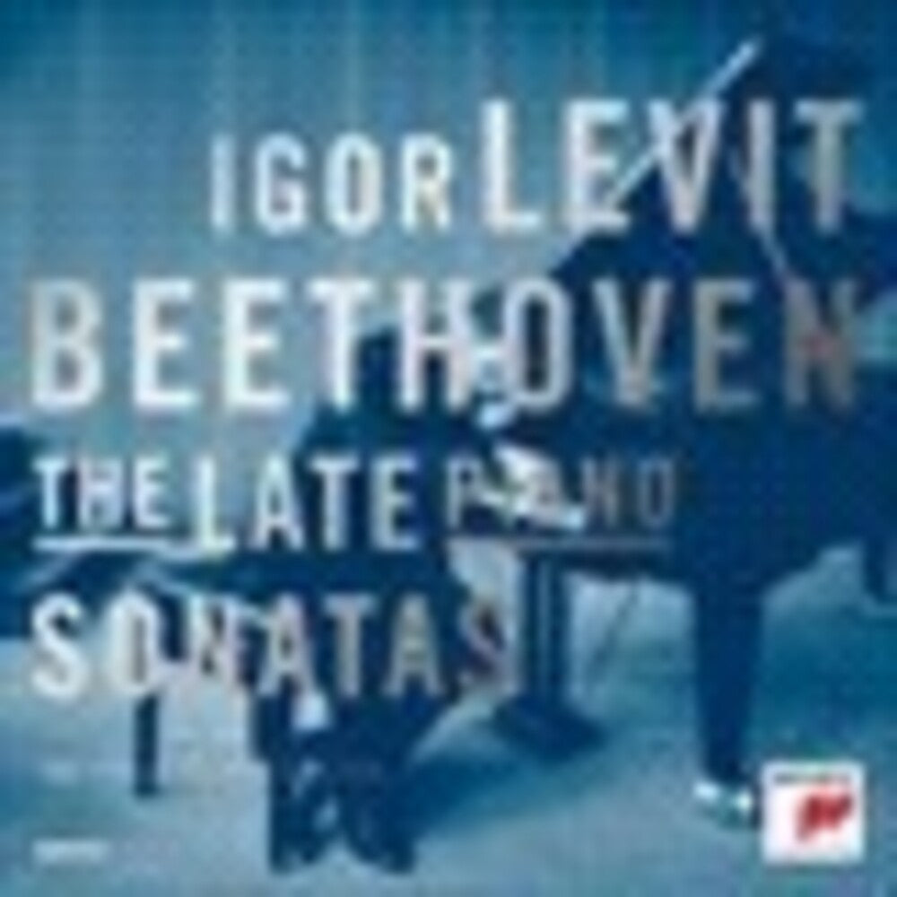 the album cover for Beethoven / Igor Levit - Beethoven: Late Piano Sonatas