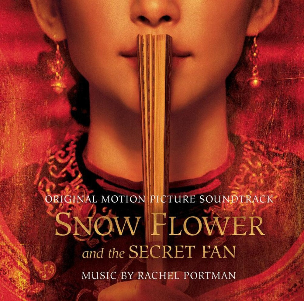 the album cover for Snow Flower & The Secret Fan - Soundtrack
