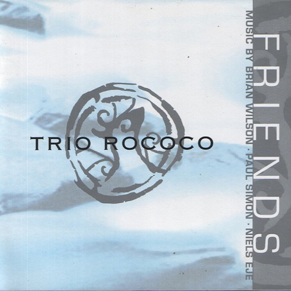 the album cover for Trio Rococo - Friends