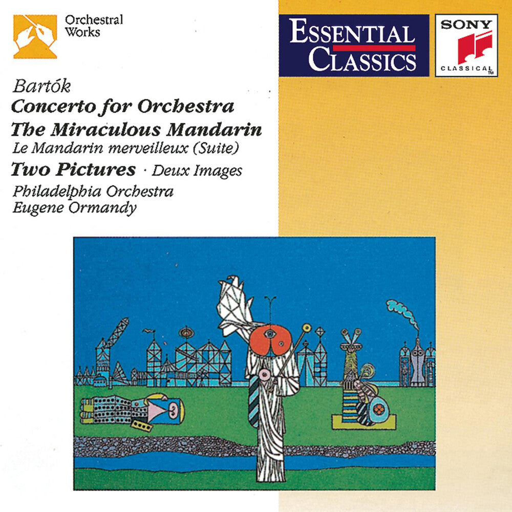 the album cover for Eugene Ormandy - Bartok: Concerto For Orchestra, Miraculous Mandarin Suite & Two Pictures For Orchestra