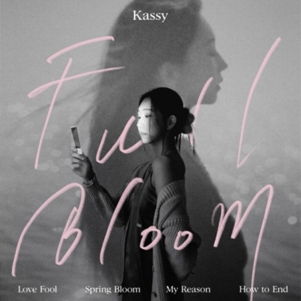 the album cover for Kassy - Full Bloom [With Booklet] (Asia)