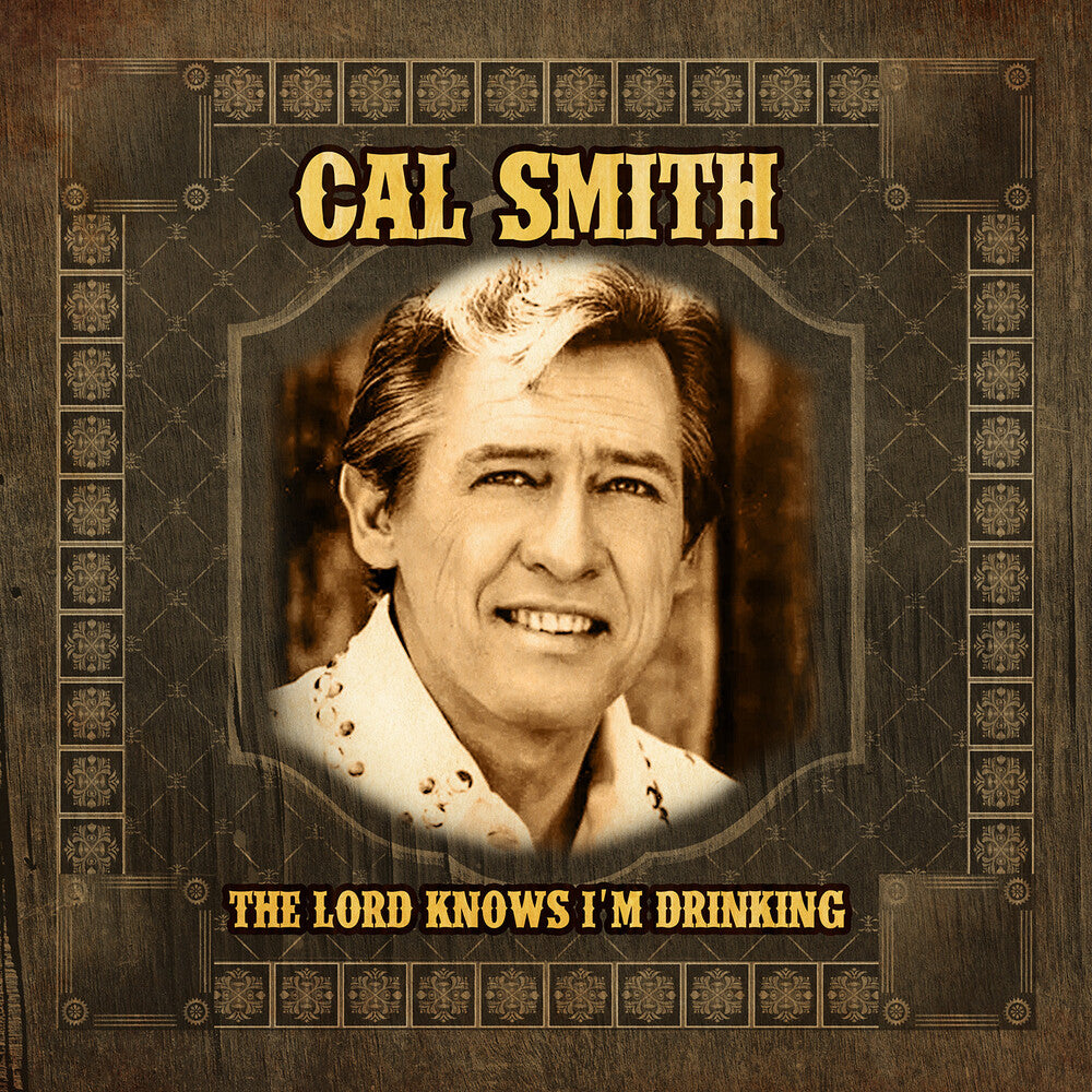 the album cover for Smith, Cal - The Lord Knows I'm Drinking