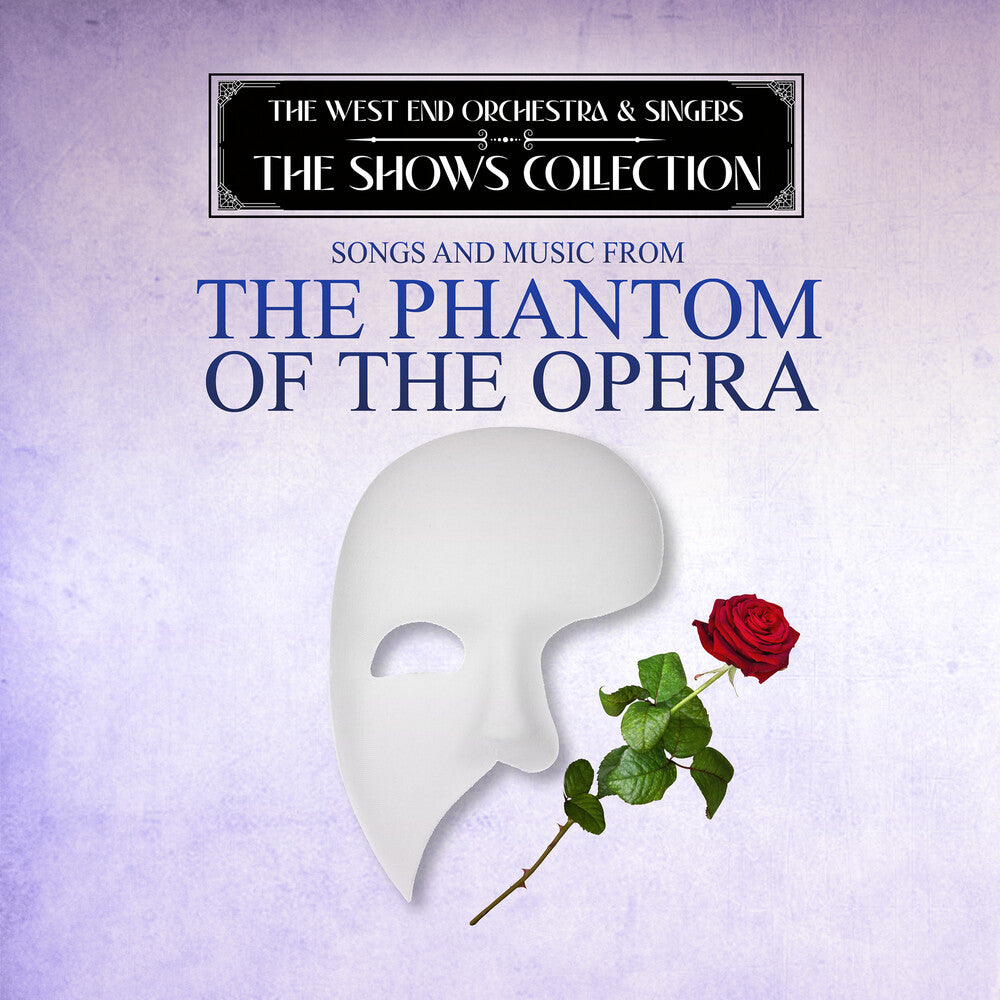 the album cover for West End Orchestra & Singers - Performing Songs and Music from The Phantom of the Opera